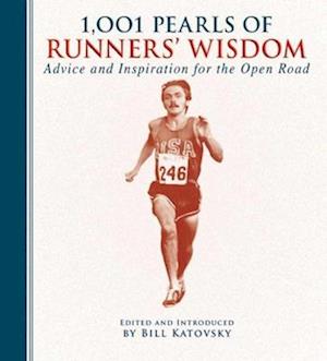 1,001 Pearls of Runners' Wisdom