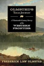 Olmsted's Texas Journey