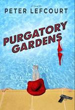 Purgatory Gardens