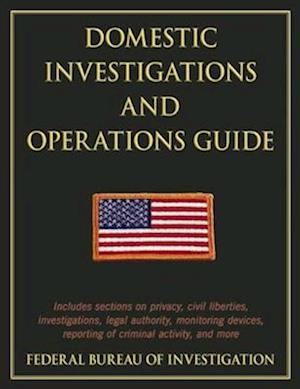 Domestic Investigations and Operations Guide