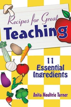 Recipe for Great Teaching