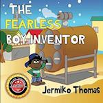 The Fearless Boy Inventor 