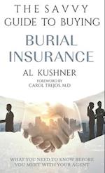 The Savvy Guide to Buying Burial Insurance 