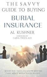 The Savvy Guide to Buying Burial Insurance 