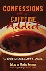 Confessions of a Caffeine Addict 