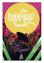 Cold Blood Samurai Volume 1
