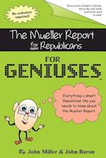 The Mueller Report for Republicans for Geniuses
