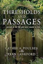 Thresholds and Passages