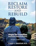Reclaim, Restore, and Rebuild