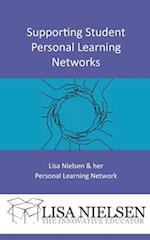Supporting Student Personal Learning Networks 