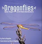 Dragonflies: Water Angels and Brilliant Bioindicators 