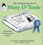 The Trailblazing Life of Mary O'Toole: A Pioneering Woman on the Bench 