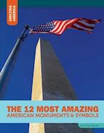 The 12 Most Amazing American Monuments & Symbols