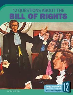 12 Questions about the Bill of Rights