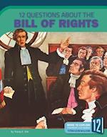 12 Questions about the Bill of Rights