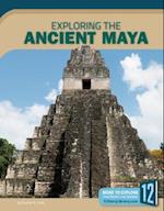 Exploring the Ancient Maya