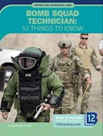 Bomb Squad Technician