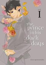 Yamanaka, H:  The Prince In His Dark Days 1