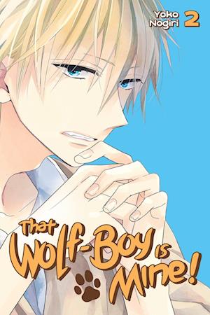 That Wolf-Boy Is Mine!, Volume 2