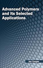 Advanced Polymers and its Selected Applications