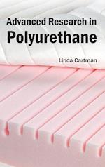 Advanced Research in Polyurethane