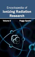 Encyclopedia of Ionizing Radiation Research