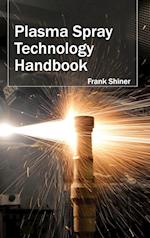 Plasma Spray Technology Handbook