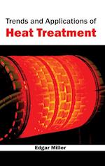 Trends and Applications of Heat Treatment