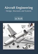 Aircraft Engineering: Design, Structures and Systems 