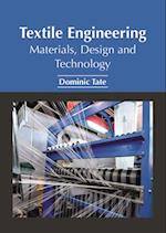 Textile Engineering: Materials, Design and Technology 