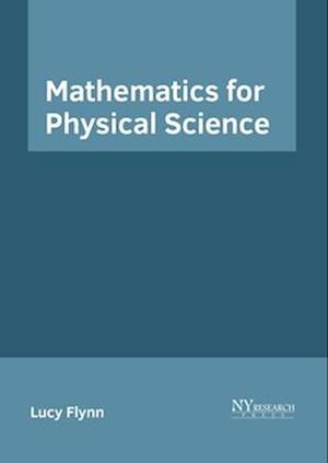 Mathematics for Physical Science