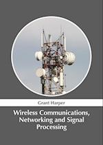 Wireless Communications, Networking and Signal Processing