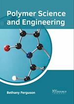 Polymer Science and Engineering