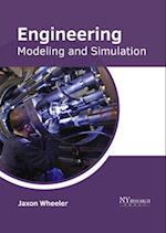 Engineering: Modeling and Simulation 