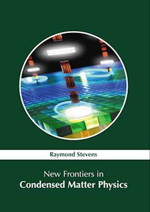 New Frontiers in Condensed Matter Physics