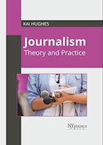 Journalism: Theory and Practice 