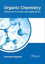 Organic Chemistry: Advanced Principles and Applications 