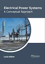 Electrical Power Systems: A Conceptual Approach 