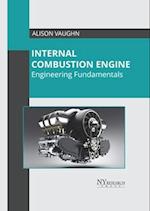 Internal Combustion Engine: Engineering Fundamentals 