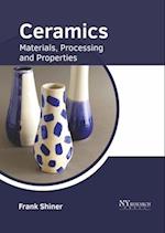 Ceramics: Materials, Processing and Properties 