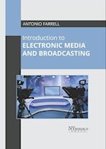 Introduction to Electronic Media and Broadcasting 