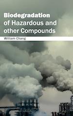 Biodegradation of Hazardous and Other Compounds