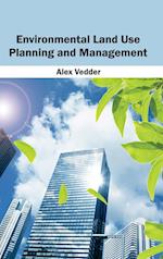 Environmental Land Use Planning and Management