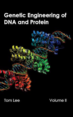 Genetic Engineering of DNA and Protein