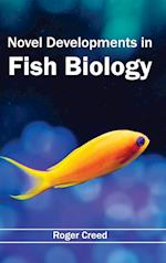 Novel Developments in Fish Biology