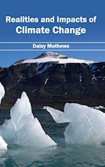 Realities and Impacts of Climate Change