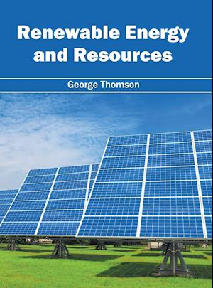 Renewable Energy and Resources