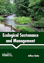 Ecological Sustenance and Management