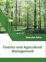 Forestry and Agricultural Management
