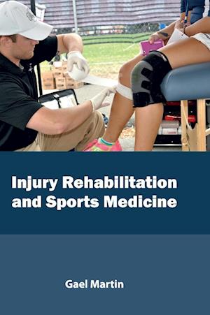 Injury Rehabilitation and Sports Medicine
